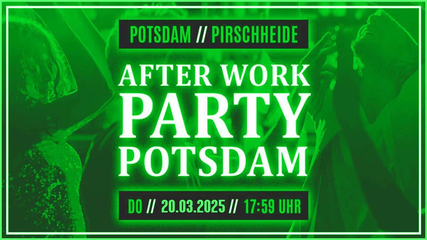 After Work Party Potsdam 03/25